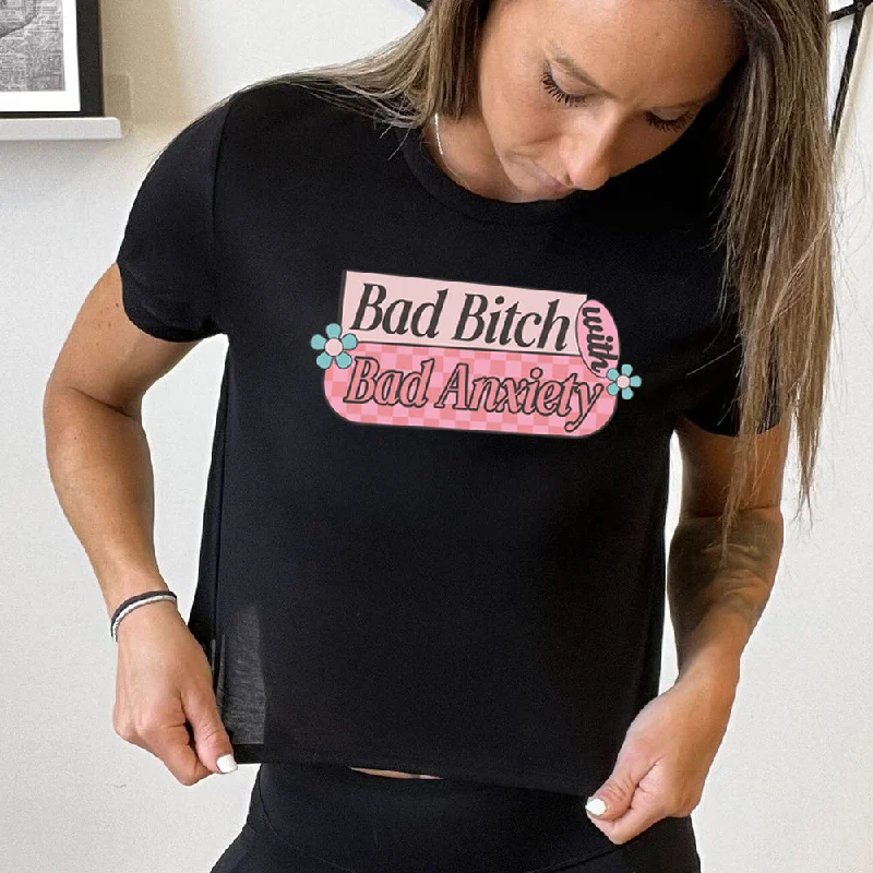 bad-bitch-with-bad-anxiety-cropped-tee