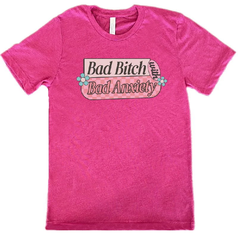 bad-bitch-with-bad-anxiety-shirt-unisex-copy