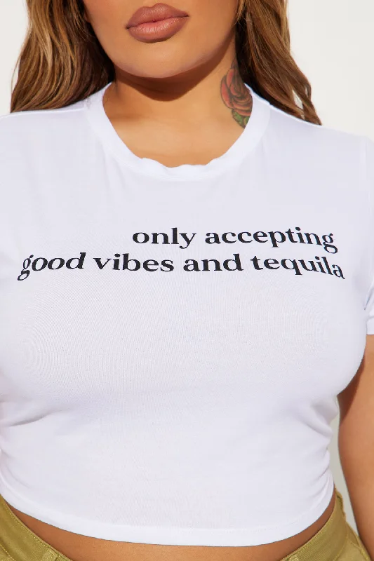 only-accepting-good-vibes-tequila-tee-white